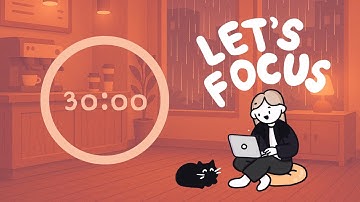 Rain Ambience Pomodoro 4x30min (2hrs) | ADHD | Let