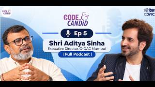 Smart Ports & Digital Twins | Shri Aditya Sinha | Code & Candid Episode 5