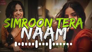 Simroon Tera Naam (Slowed+Reverb) | Sachet Tandon | Yaariyan 2 | Lofi Crezy