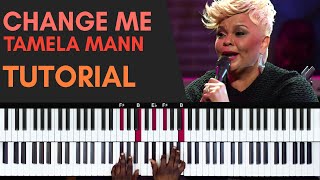 Change Me (Tamela Mann) Tutorial