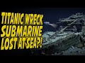 Titanic Tourists LOST in Submarine?!