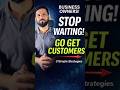 3 Proven Ways to Get More Customers in 2026 | Stop Waiting, Start Selling