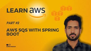 #02 Integrate AWS SQS(Simple Queue Service) with Spring boot | Playlist Part 2