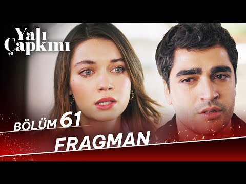 Yalı Çapkını 61. Bölüm Fragman