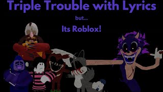 🎤Sonic.EXE week with Lyrics but its in Roblox!🎤