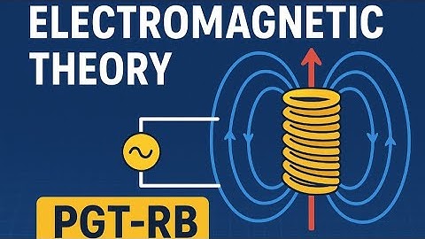 PGTRB PHYSICS UNIT 3 -Displacement current #electromagnetic #Theory #PGTRB ##newsyllubus2025 #DC