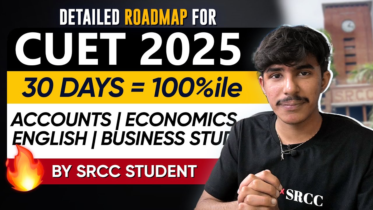 CUET 2025 30 Days Roadmap - Materials, Mocks, PYQs | By SRCC Student ...