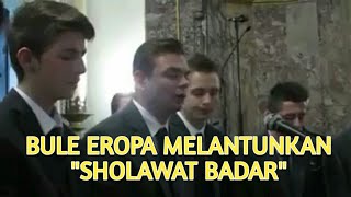 SHOLAWAT BADAR-BULE EROPA