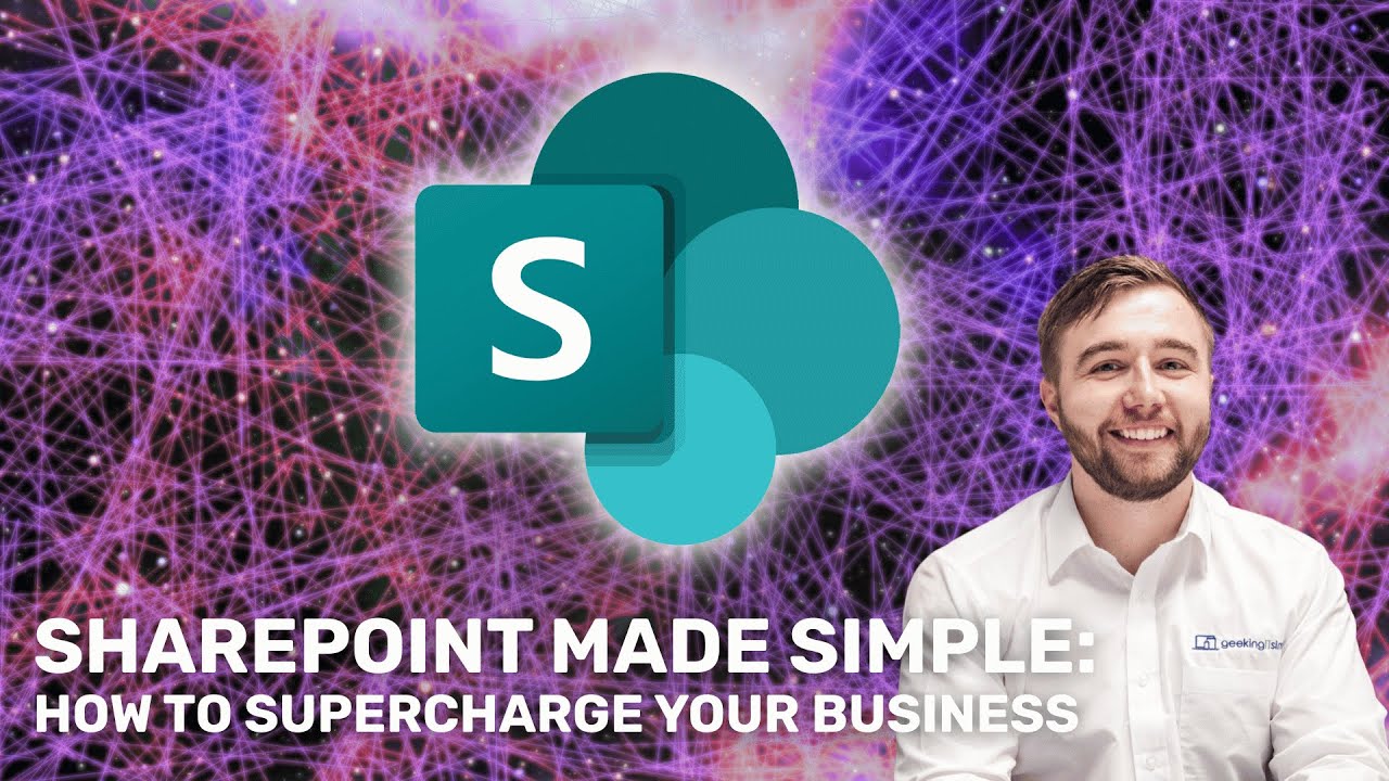 SharePoint made simple: How to supercharge your business