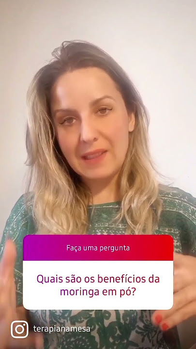 Chá de Moringa: Faz bem ou faz mal?