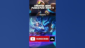 COUNTER HERO-HERO MARKSMAN PART 5 | #Shorts#mlbb