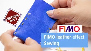 FIMO leather-effect – Sewing the modelling clay - FIMO BASICS Tutorial