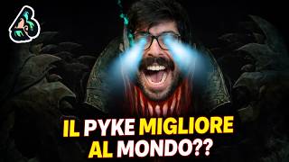 IL PYKE MIGLIORE AL MONDO