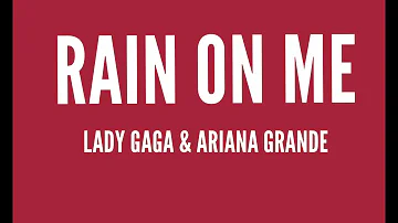 Lady Gaga & Ariana Grande - Rain on me (Lyrics)