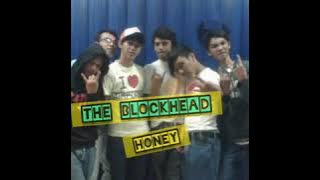 THE BLOCKHEAD - honey band punk melodic asal bogor kota hujan... band indie asal bogor...
