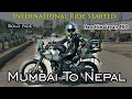 Mumbai to nepal  international ride  new himalayan 450  solo ride