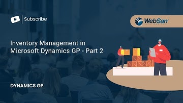 Inventory Management in Microsoft Dynamics GP - Part 2