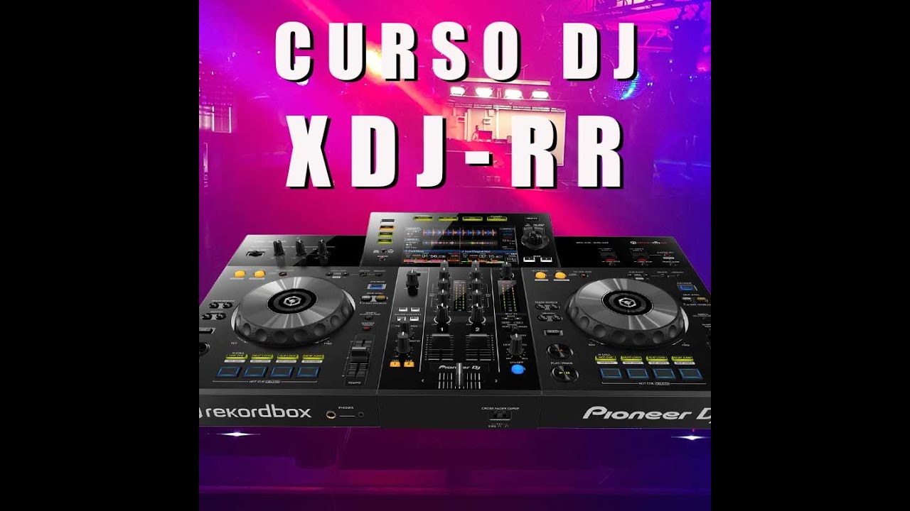 4 - Curso - Conexión de USB y Navegación Pantalla en XDJ RR - YouTube