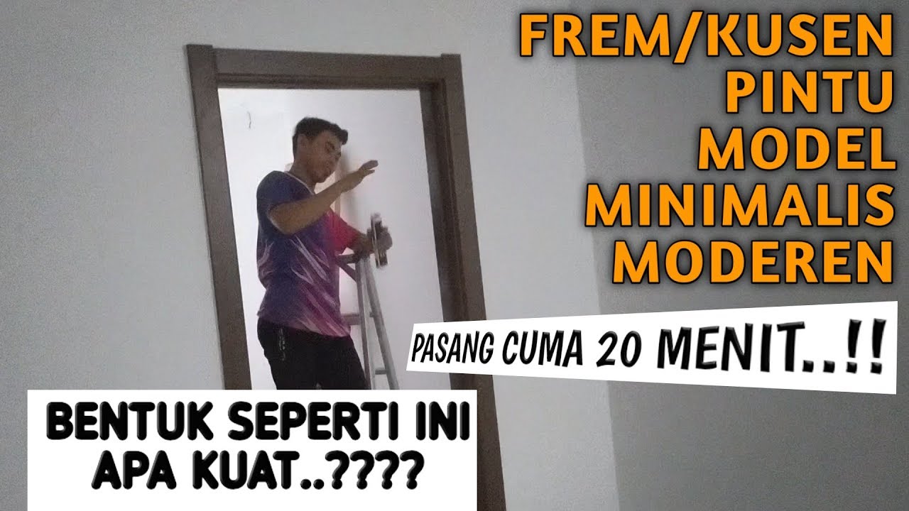 CONTOH kusen pintu  model  MINIMALIS bahan  playwood Video 