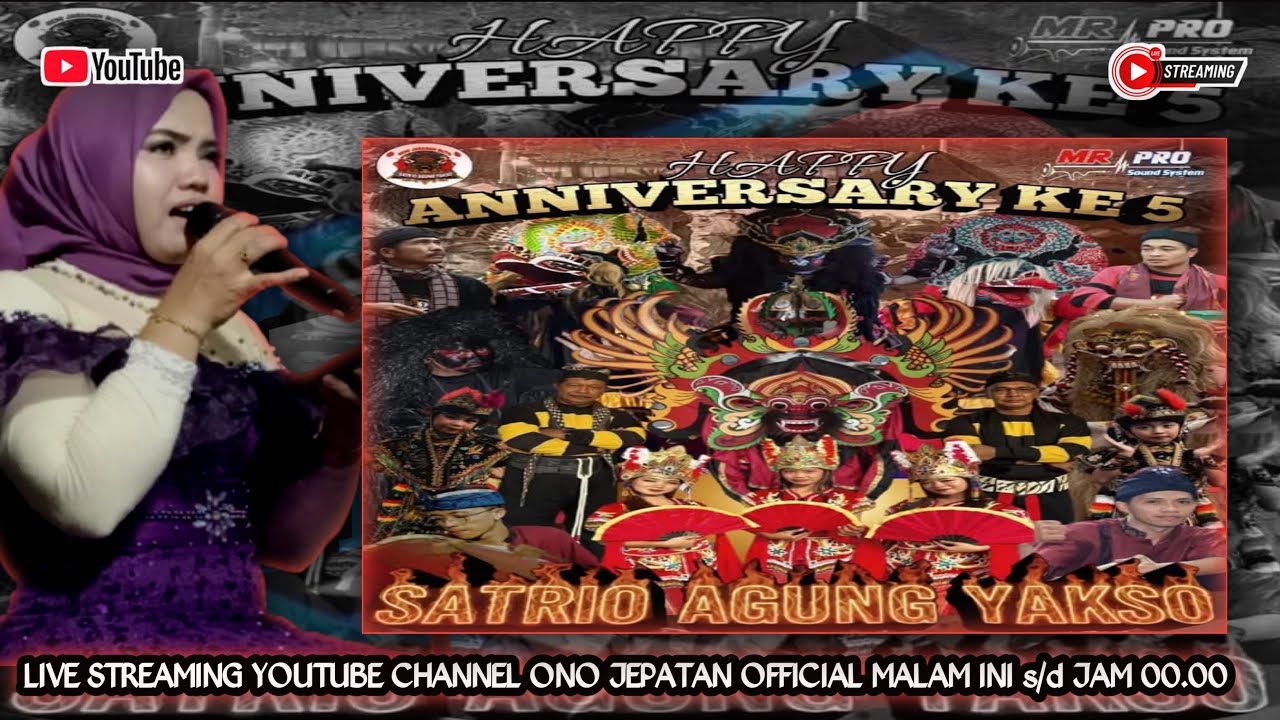 Live Steaming Spesial Anniversari ke 5Tahun SATRIO AGUNG YAKSO BATAM #Onojepatanofficial #SAY