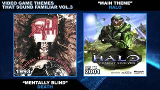 Video Game Themes that Sound Familiar Vol. 3