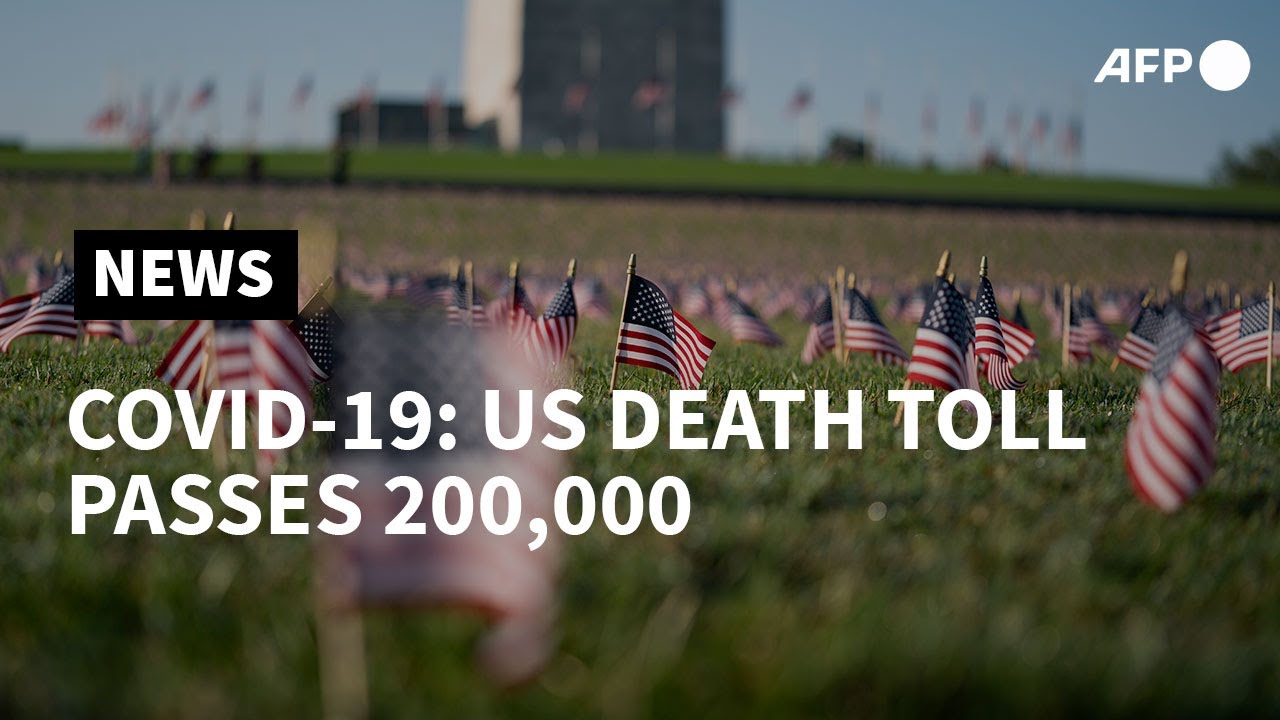US Covid-19 death toll passes 200,000 | AFP - YouTube