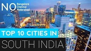 Top cities in South India | In terms of development