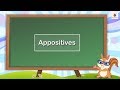 Appositives | English Grammar & Composition Grade 5 | Periwinkle