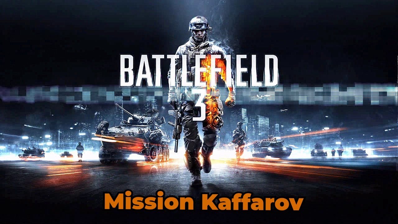 Battlefield 3 - Mission Kaffarov