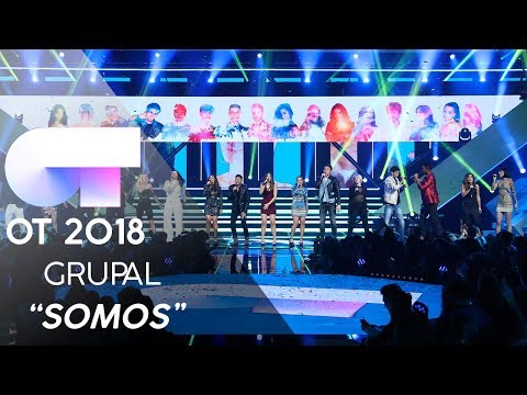 "SOMOS" - GRUPAL | GALA 10 | OT 2018