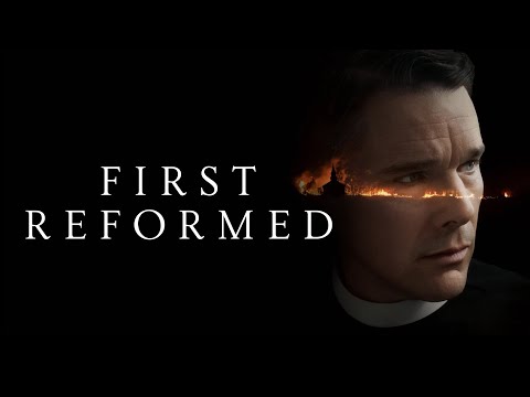 First Reformed  - La Creazione a Rischio (film 2017) TRAILER ITALIANO