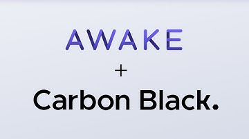 Awake and Carbon Black Integration in Action