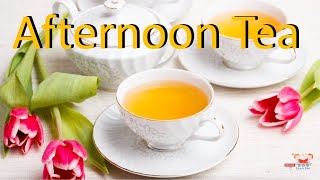 Afternoon Tea | Music|#calmingmusic #PeacefulMelodies #calmmusic #relaxingmusic #afternoontea