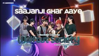 Saajanji Ghar Aaye ( Rockdut Version ) cover by Wolfcut Society Band