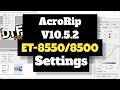 Epson ET-8550/8550 Acrorip 10.5.2 Setup &amp; Settings for DTF (Direct-to-film) Printing