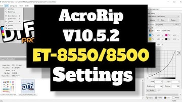 Epson ET-8550/8550 Acrorip 10.5.2 Installatie en instellingen voor DTF (Direct-to-film) afdrukken