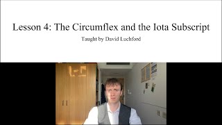 Ancient Greek Lesson 4: The Circumflex and the Iota Subscript