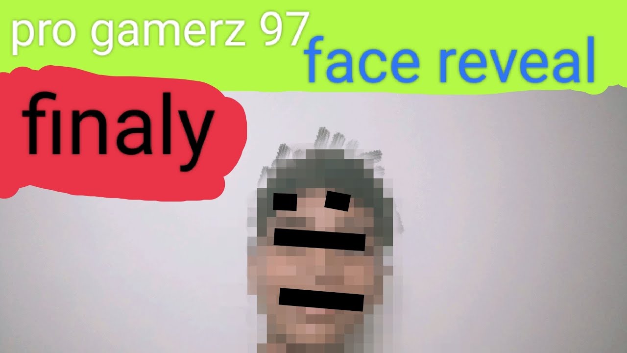 Pro Gamerz 97 Finally Face Revealed Viral Video Face Reveal 