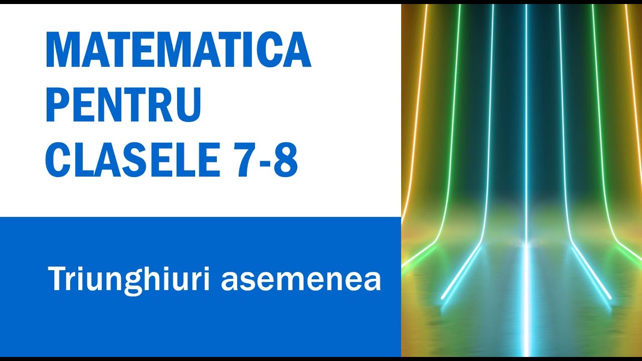 Triunghiuri asemenea - Teorema fundamentala a asemanarii - Matematica ...