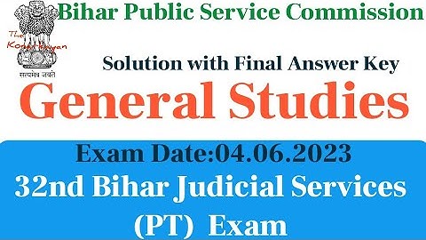 #Konarkayan BPSC: 32nd Bihar Judicial Services Prelims Exam General Studies Question Paper