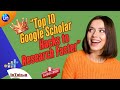 “Top 10 Google Scholar Hacks to Find Research Faster”.