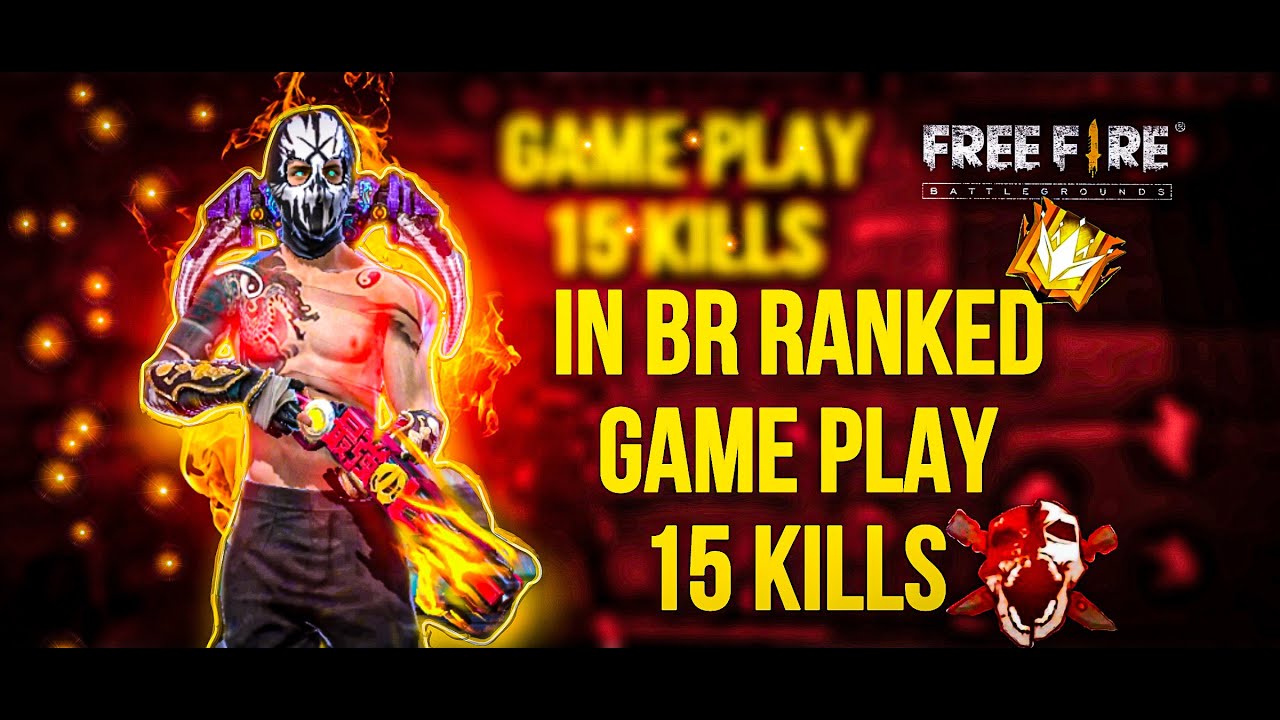 🎯Free Fire IN BR Ranked Match 15 Kills😱 Top 1.. - YouTube