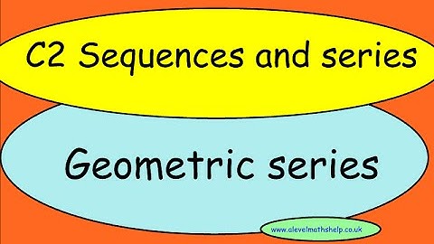 C2 Geometric series formulas -Sequences and series -AS - alevelmathshelp