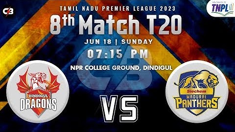 TNPL 2023 Dindigul Dragons vs Siechem Madurai Panthers 8th Match Prediction, DD vs SMP Playing 11