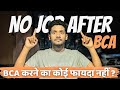 BCA के बाद JOB नहीं मिलता ? | Why No JOB After BCA | What Is BCA | Job After BCA | Placement Of BCA