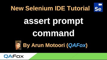 New Selenium IDE - Part 56 - assert prompt Command