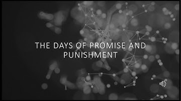 November 23-28,2025 - The Days of Promise & Punishment