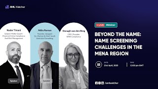 Beyond the Name: Name Screening Challenges in the MENA Region