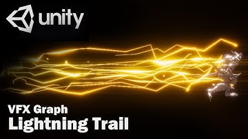 Unity VFX Graph：Lightning Trail