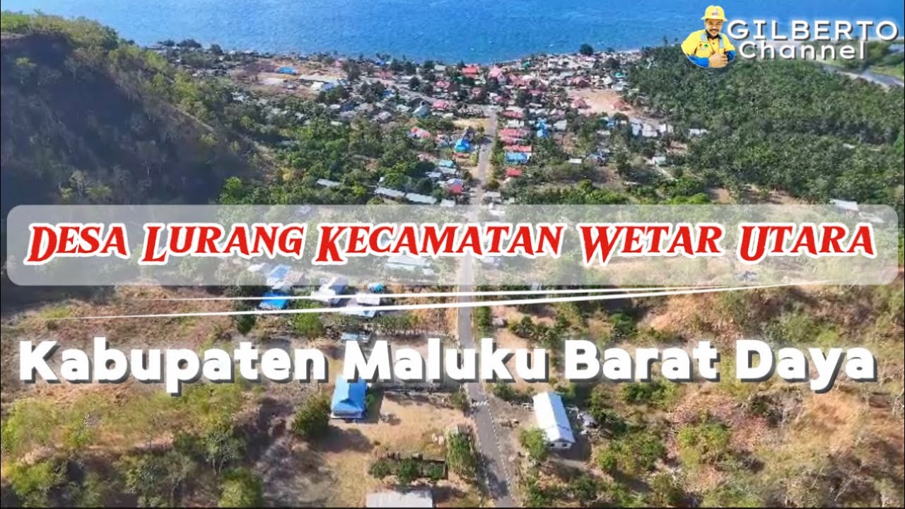 Desa Lurang (Kec.Wetar Utara/Kab.Maluku Barat Daya)